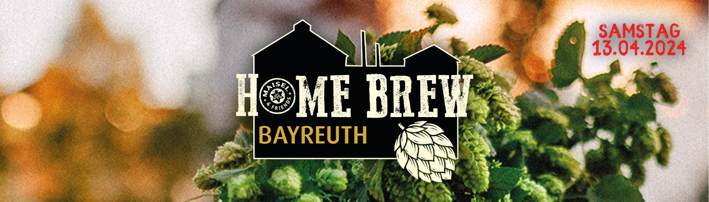 Home Brew Bayreuth 2025