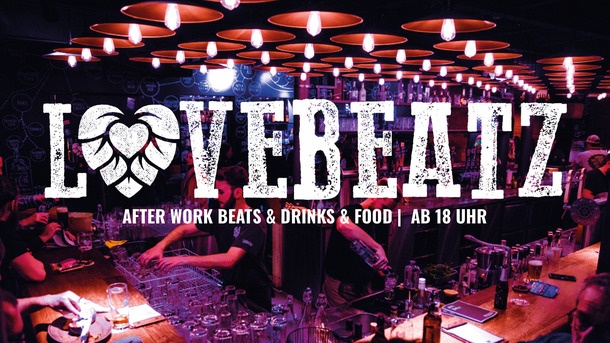 LOVEBEATZ  im Liebesbier