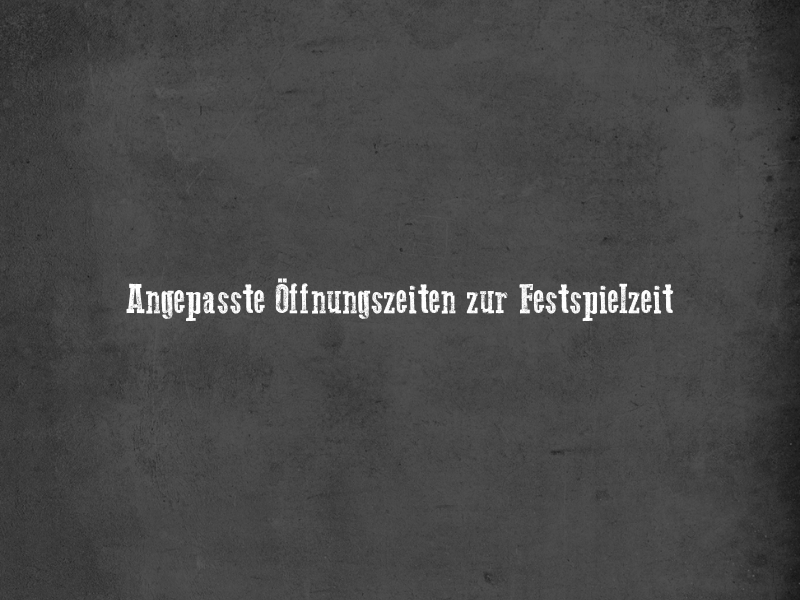Öffnungszeiten zur Festspielzeit im Liebesbier in Bayreuth