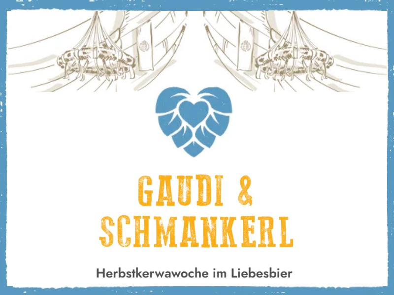 Herbstkerwawoche im Liebesbier